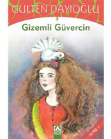 Gizemli Güvercin - Gülten Dayıoğlu - Altın Kitaplar
