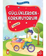 Erdemler: Güçlüklerden Korkmuyorum - Cesaret - Necla Saydam - Vahide Ulusoy - Timaş Çocuk