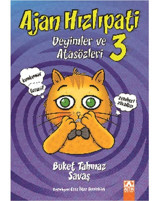 Ajan Hızlıpati 3-Deyimler ve Atasözleri - Buket Tahmaz Savaş - Altın Kitaplar