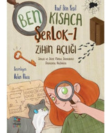 Ben Kısaca ŞerLok 1 - Zihin Açlığı - Asaf Ekin Yeşil - İthaki Çocuk