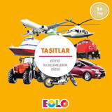 Taşıtlar-İlk Kelimelerim Dizisi- Eolo