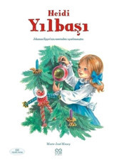 Heidi Yılbaşı - Marie - Jose Maury - 1001 Çiçek
