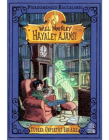 Tüyler Ürpertici Bir Aile - Will Moogley Hayalet Ajansı 2 - Pierdomenico Baccalario - İthaki Çocuk