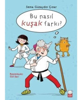 Bu Nasıl Kuşak Farkı? - Sema Günaydın Çınar - Kırmızı Kedi