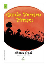 Günle Yarışan Yarışçı - Ahmet Önel - Elma Yayınevi