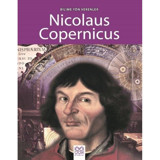 Bilime Yön Verenler-Nicolaus Copernicus - Sarah Ridley - 1001 Çiçek