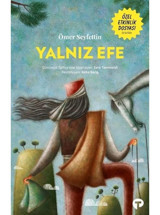 Yalnız Efe - Ömer Seyfettin - Turkuvaz Çocuk