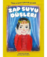 Zap Suyu Düşleri - Çukurcalı Çocuklar - Hayykitap