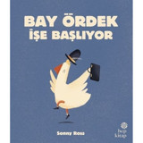 Bay Ördek İşe Başlıyor - Sonny Ross - Hep Kitap