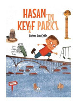 Hasan'ın Keyif Parkı - Fatma Can Çetin - İki Eylül Yayınevi