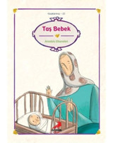 Taş BebekTürk - İslam Efsaneleri- Erdem Çocuk