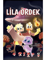 Lila Ördek - İsmail Aslanhatun - İki Eylül Yayınevi