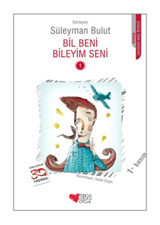 Bil Beni Bileyim Seni - Süleyman Bulut - Can Çocuk Yayınları