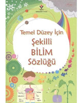 Temel Düzey İçin Şekilli Bilim Sözlüğü - Lisa Jane Gillespie - Sarah Khan - Tübitak Yayınları