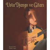 Usta Django ve Gitarı - Bernard Villiot - 1001 Çiçek
