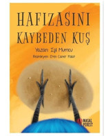Hafızasını Kaybeden Kuş - Işıl Mumcu - Masalperest