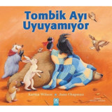 Tombik Ayı Uyuyamıyor - Karma Wilson - Altın Kitaplar