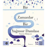 Bir Zamanlar Bir Yağmur Damlası - Suyun Hikayesi - James Carter - VakıfBank Kültür Yayınları