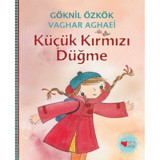 Küçük Kırmızı Düğme - Göknil Genç - Can Çocuk Yayınları