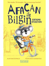 Afacan İle Bilgin - Kurtarma Operasyonu - Alan Mac Donald - Ketebe