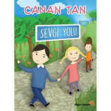 Sevgi Yolu - Canan Tan - Doğan ve Egmont Yayıncılık