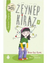 Zeynep Kiraz 3-Macera Yorgunu - İlknur Koç Aytaç - Uğurböceği
