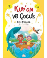 Kur'an ve Çocuk - Esra Korkmaz - Nesil Çocuk Yayınları