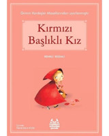 Kırmızı Başlıklı Kız-Mavi Seri - Grimm Kardeşler - Arkadaş Yayıncılık