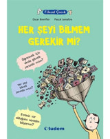 Filozof Çocuk - Her Şeyi Bilmem Gerekir Mi? - Oscar Brenifier - Tudem Yayınları