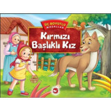 Üç Boyutlu Masallar - Kırmızı Başlıklı Kız- Beyaz Balina Yayınları