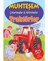 Traktörler-Muhteşem Çıkartmalar ve Aktiviteler- Parıltı Yayınları