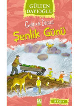 Şenlik Günü - Gelincik Dizisi - Gülten Dayıoğlu - Altın Kitaplar