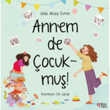 Annem de Çocukmuş - Seda Aksoy Evren - Masalperest