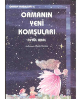 Ormanın Yeni Komşuları-Orman Mas.6 - Aytül Akal - Uçanbalık Yayıncılık