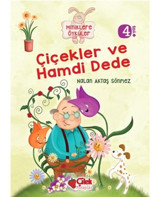 Çiçekler ve Hamdi Dede - Nalan Aktaş Sönmez - Çilek Kitaplar