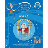 Klasik Müzik Masalları - Bach - Neşe Türkeş - Doğan ve Egmont Yayıncılık