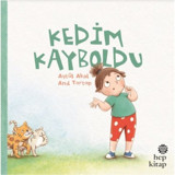 Kedim Kayboldu - Aytül Akal - Hep Kitap