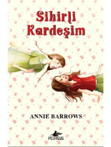 Sihirli Kardeşim - Annie Barrows - Pegasus