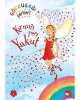 Kırmızı Peri Yakut - Gökkuşağı Perileri 1 - Daisy Meadows - Beyaz Balina Yayınları