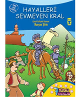 7 Yıldızlı Masallar - Hayalleri Sevmeyen Kral - Nurşen Şirin - Timaş Çocuk