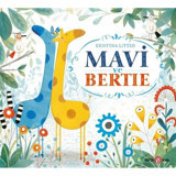 Mavi ve Bertie - Kristyna Litten - Beta Kids