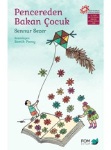 Pencereden Bakan Çocuk - Sennur Sezer - Fom Kitap
