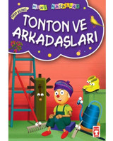 Mini Masallar Tonton ve Arkadaşları - Müjgan Şeyhi - Timaş Çocuk