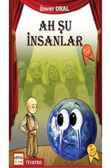 Ah Şu İnsanlar - Ünver Oral - Nar Yayınları