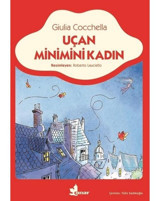 Uçan Minimini Kadın - Giulia Cocchella - Çınar Yayınları