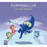 Pijamaskeliler ve Gece Ninjası-Pijamalılar Çetesi - Romuald - 1001 Çiçek