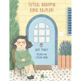 Tutkal Hanımın Kırık Kalpleri - Nur Tunay - Çınar Yayınları