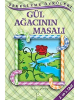 Şekerleme Öyküleri - Gül Ağacının Masalı - Özlem Aytek - Altın Kitaplar