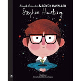 Stephen Hawking - Küçük İnsanlar Büyük Hayaller - Maria Isabel Sánchez Vegara - Martı Yayınları