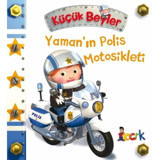 Küçük Beyler - Yamanın Polis Motosikleti - Emilie Beaumont - Bıcırık Yayınları